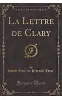 La Lettre de Clary (Classic Reprint)