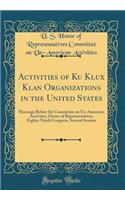 Activities of Ku Klux Klan Organizations in the United States