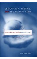 Democracy, Justice, and the Welfare State