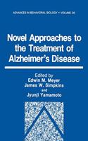 Novel Approaches to the Treatment of Alzheimer's Disease