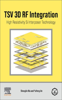 Tsv 3D RF Integration