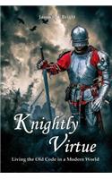 Knightly Virtue