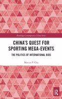 China's Quest for Sporting Mega-Events