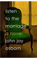 Listen to the Marriage