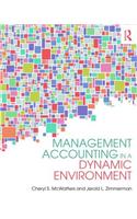 Management Accounting in a Dynamic Environment