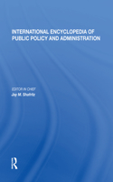 International Encyclopedia of Public Policy and Administration Volume 2