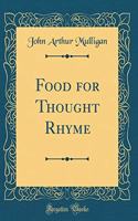 Food for Thought Rhyme (Classic Reprint)