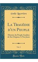 La Tragédie d'Un Peuple, Vol. 2