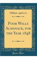 Poor Wills Almanack, for the Year 1848 (Classic Reprint)
