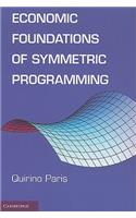 Economic Foundations of Symmetric Programming: (English)