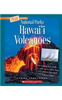 Hawai'i Volcanoes (a True Book: National Parks)