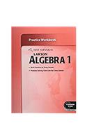 Holt McDougal Larson Algebra 1: Practice Workbook