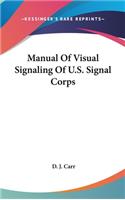 Manual Of Visual Signaling Of U.S. Signal Corps