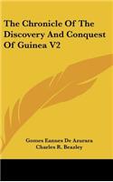 The Chronicle Of The Discovery And Conquest Of Guinea V2