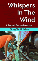 Whispers In The Wind