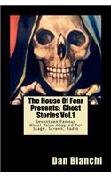 House Of Fear Presents