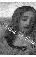 Silent Schism