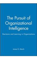 Pursuit of Organizational Intelligence