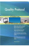Quality Protocol A Complete Guide