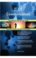 IT OT Communications The Ultimate Step-By-Step Guide