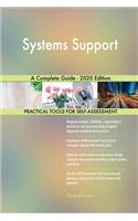 Systems Support A Complete Guide - 2020 Edition