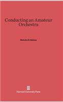 Conducting an Amateur Orchestra