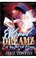 Street Dreamz