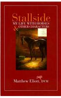 Stallside: My Life with Horses and Other Characters