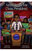 Aron Runs for Class President
