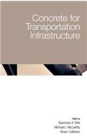 Concrete for Transportation Infrastructure