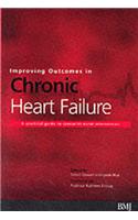 Improving Outcomes in Chronic Heart Failure