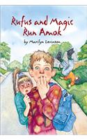 Rufus and Magic Run Amok