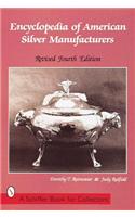 Encyclopedia of American Silver Manufacturers