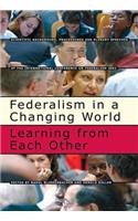 Federalism in a Changing World