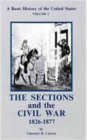 Sections and the Civil War 1826-1877