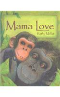 Mama Love