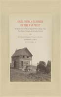 Our Indian Summer in the Far West, Volume 25