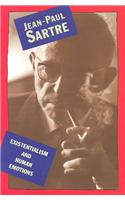 Existentialism and Human Emotions