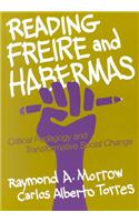 Reading Freire and Habermas