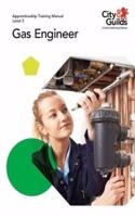 Level 3 Gas Engineer: Apprenticeship Training Manual