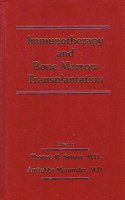 Immunotherapy and Bone Marrow Transplantation