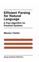 Efficient Parsing for Natural Language: A Fast Algorithm for Practical Systems
