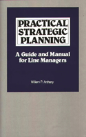 Practical Strategic Planning