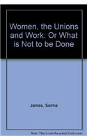Women, the Unions, and Work