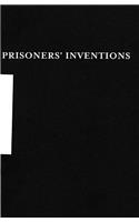 Prisoners' Inventions