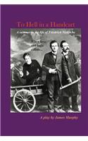 To Hell in a Handcart