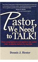 Pastor, We Need to Talk