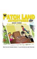 Patch land Adventures (Book 3) Pirates Adventure