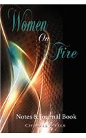 Women on Fire Notes and Journal Book