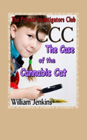 Case of the Cannabis Cat: A Private Investigators Club Mystery